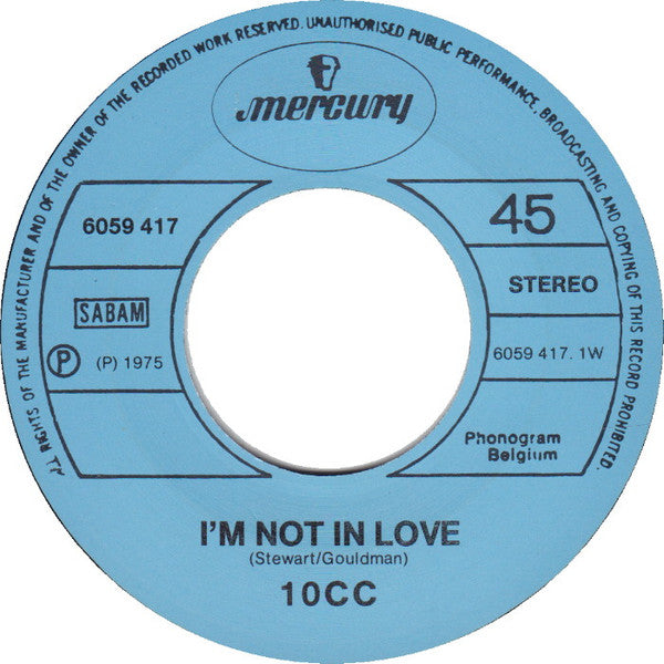 10cc : I'm Not In Love (7", Single)