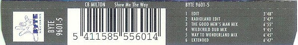 CB Milton : Show Me The Way (CD, Maxi)