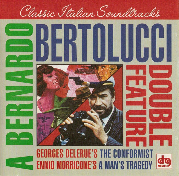 Georges Delerue / Ennio Morricone : A Bernardo Bertolucci Double Feature: The Conformist / A Man's Tragedy (CD, Comp)