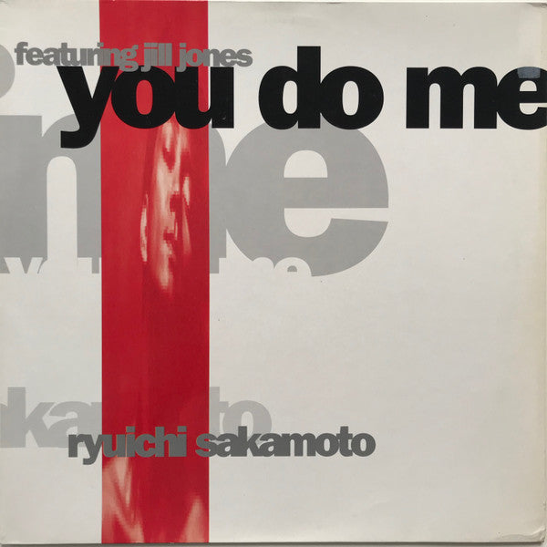 Ryuichi Sakamoto Featuring Jill Jones : You Do Me (12", Single)