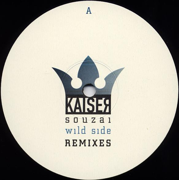 Kaiser Souzai : Wild Side (Remixes) (12")