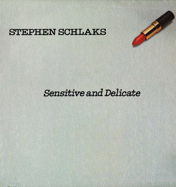 Stephen Schlaks : Sensitive And Delicate (LP, Album)