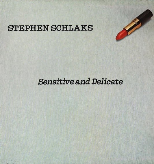 Stephen Schlaks : Sensitive And Delicate (LP, Album)
