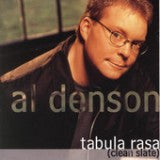 Al Denson : Tabula Rasa (Clean Slate) (CD, Album)