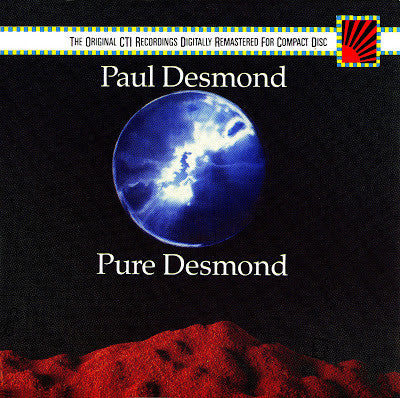Paul Desmond : Pure Desmond (CD, Album, RE, RM)