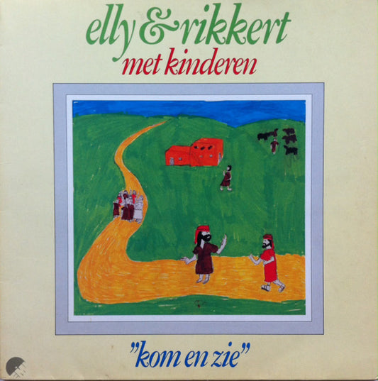 Elly & Rikkert : Kom En Zie (LP, Album)