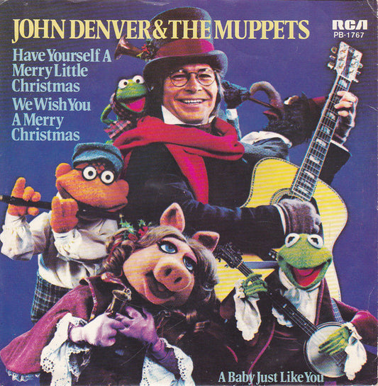 John Denver & The Muppets : Have Yourself A Merry Little Christmas / We Wish You A Merry Christmas (7")