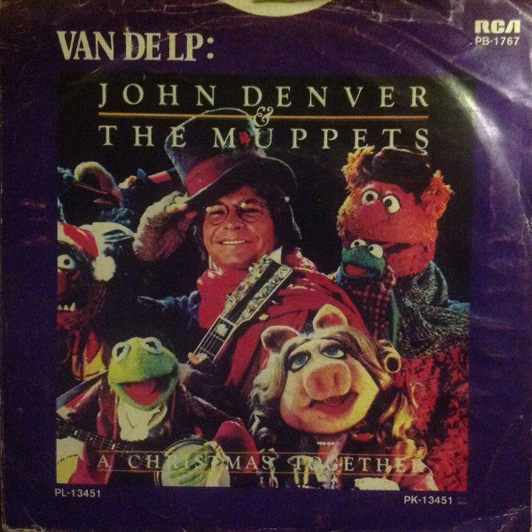 John Denver & The Muppets : Have Yourself A Merry Little Christmas / We Wish You A Merry Christmas (7")