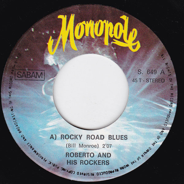 Roberto And His Rockers : Rocky Road Blues (7", Single, Mon)