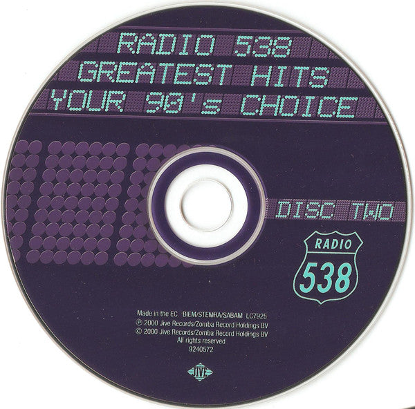 Various : Radio 538 Greatest Hits, Your 90's Choice (2xCD, Comp)