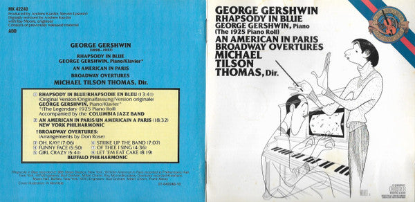 George Gershwin Accompanied By Michael Tilson Thomas : Rhapsody In Blue (The 1925 Piano Roll) - An American In Paris - Broadway Overtures (CD, RE, RM)