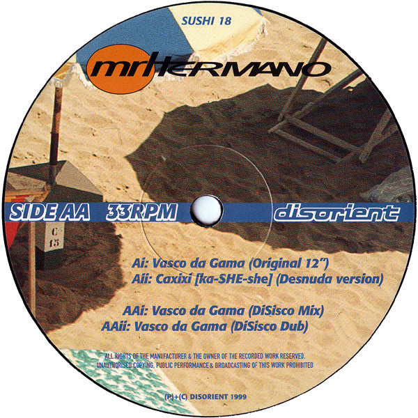Mr. Hermano : Vasco Da Gama (12")