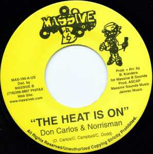 Don Carlos (2) & Norrisman : The Heat Is On / I'm Not Given Up (7")