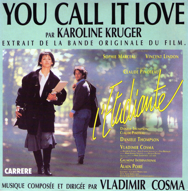 Karoline Krüger / Rustless Doubt : You Call It Love (7", Single)