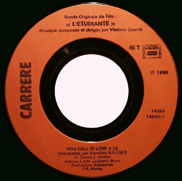 Karoline Krüger / Rustless Doubt : You Call It Love (7", Single)