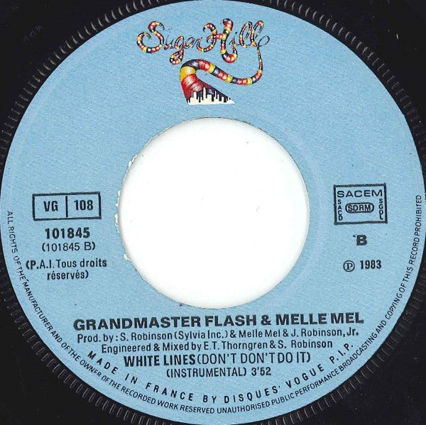 Grandmaster Flash & Melle Mel : White Lines (Don't Don't Do It) (7")