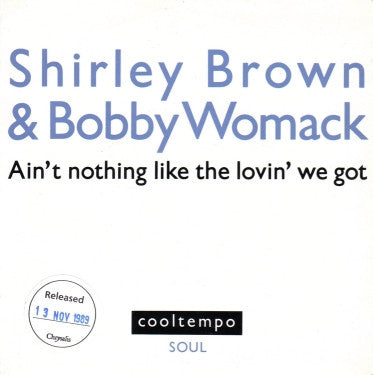 Shirley Brown : Ain't Nothing Like The Loving We Got (12")