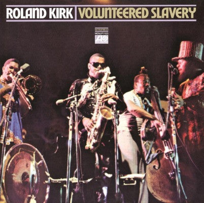 Roland Kirk : Volunteered Slavery (LP, Album, 180)