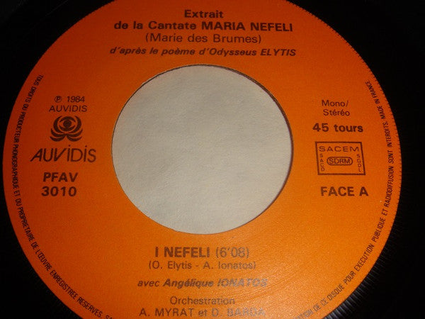 Angélique Ionatos : I Nefeli/To Heonio Stihima  (7", Single)