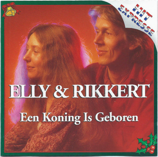Elly & Rikkert : Een Koning Is Geboren (CD, Album, Copy Prot.)