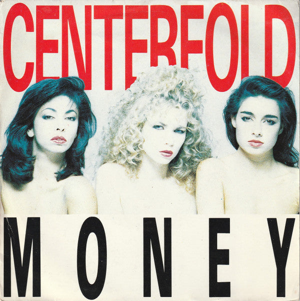 Centerfold : Money (7", Single)