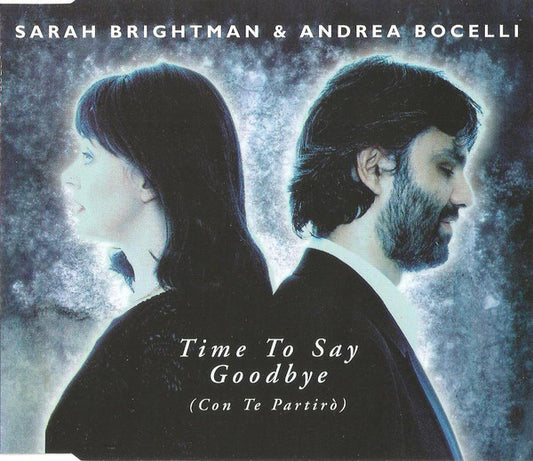 Sarah Brightman & Andrea Bocelli : Time To Say Goodbye (Con Te Partirò) (CD, Single, Dis)