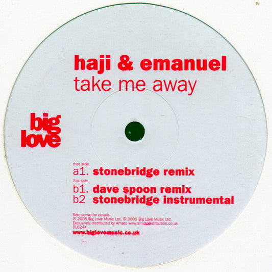 Haji & Emanuel : Take Me Away (Stonebridge & Dave Spoon Mixes) (12")