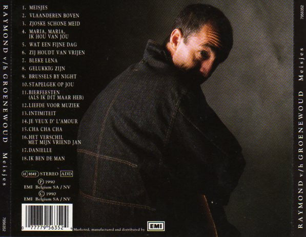 Raymond van het Groenewoud : Meisjes:  Het Beste Van Raymond v/h Groenewoud (CD, Album, Comp)
