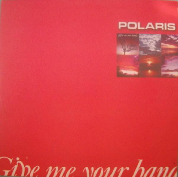 Polaris (2) : Give Me Your Hand (12")