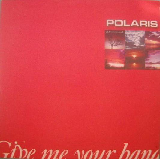 Polaris (2) : Give Me Your Hand (12")