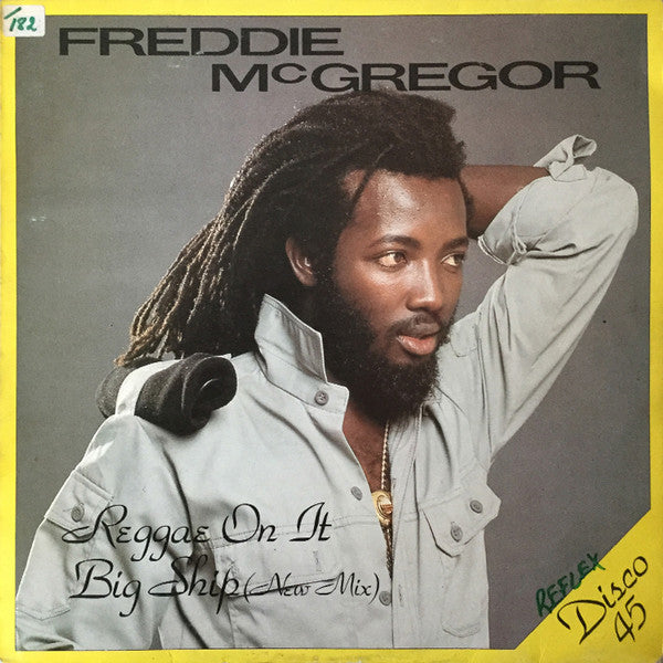 Freddie McGregor : Reggae On It / Big Ship (12")