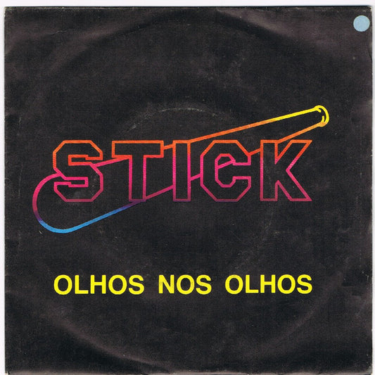 Stick (7) : Olhos Nos Olhos / Nunca Mais (7", Single)