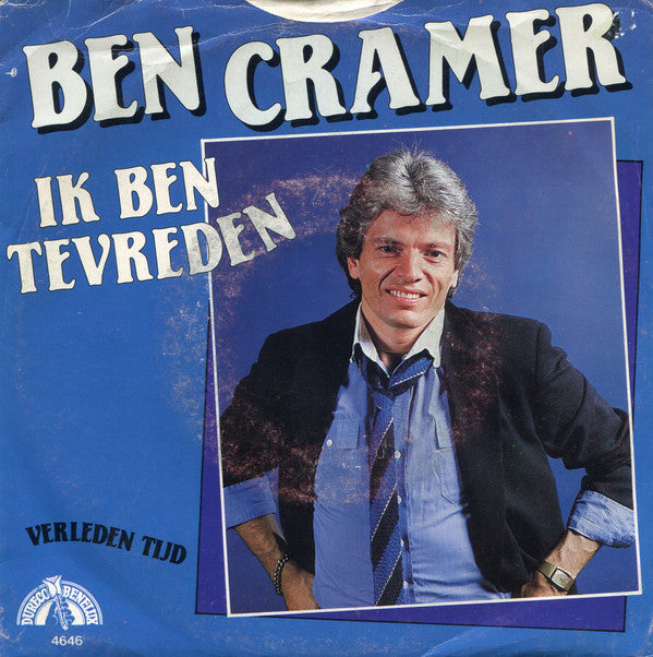 Ben Cramer : Ik Ben Tevreden (7", Single)