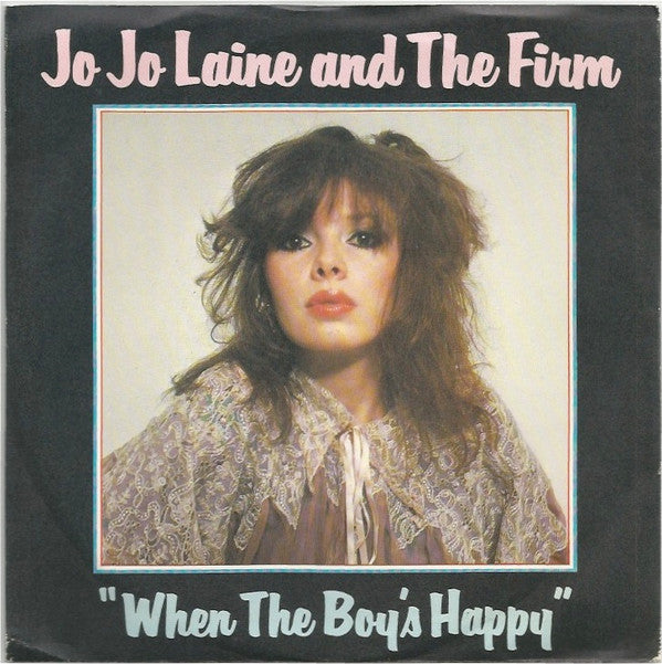 Jo Jo Laine And The Firm : When The Boy's Happy (7", Single)