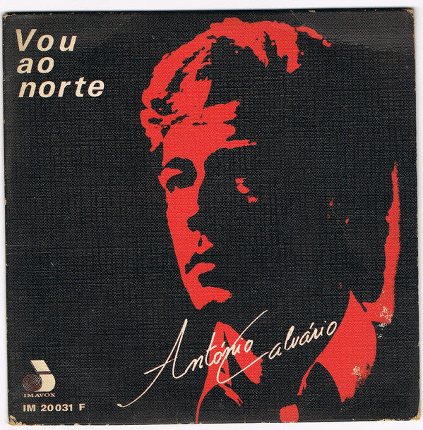 António Calvário : Vou Ao Norte  (7", EP)