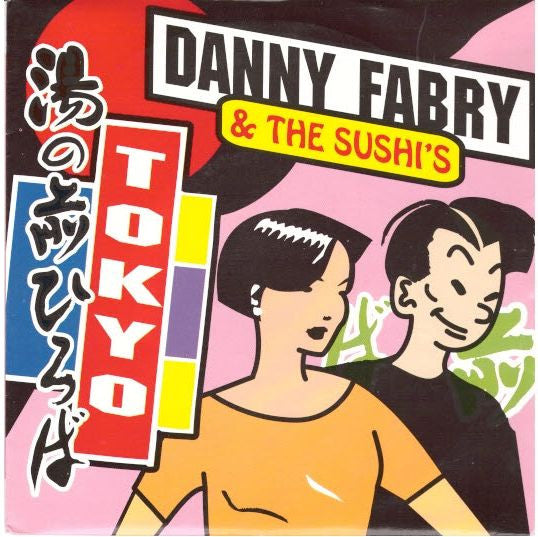 Danny Fabry : Tokyo (7", Single)