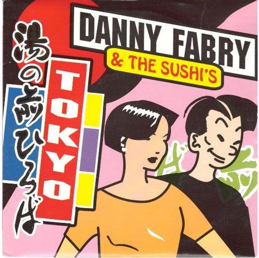 Danny Fabry : Tokyo (7", Single)