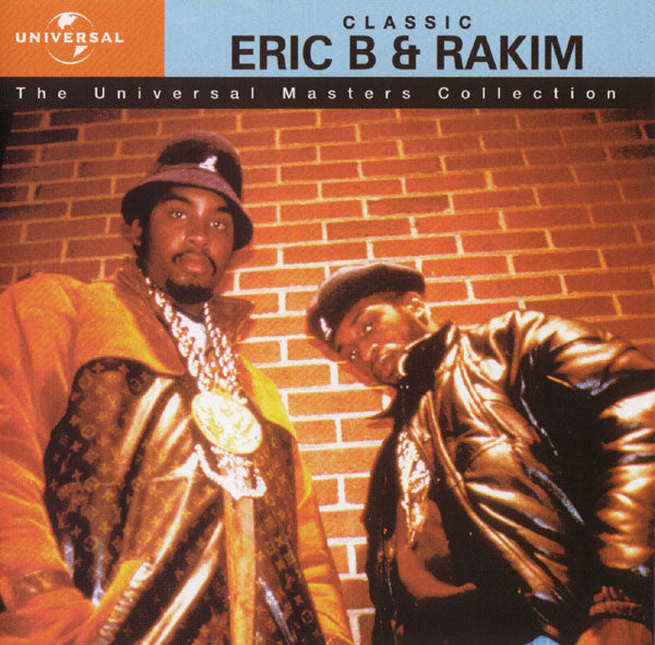 Eric B. & Rakim : Classic Eric B & Rakim (CD, Comp, RE, RM)