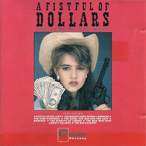 The Western Pops Orchestra :  ‘A Fistful Of Dollars  -The Lure Of The West’ (CD, Comp)