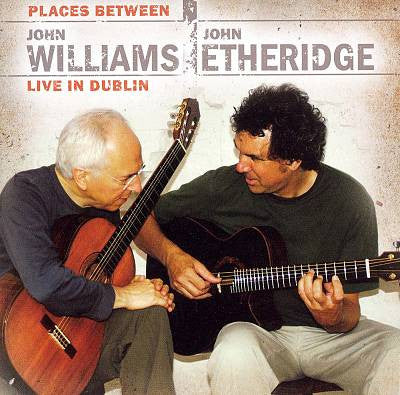 John Williams (7), John Etheridge : Places Between (Live In Dublin) (CD, Album)