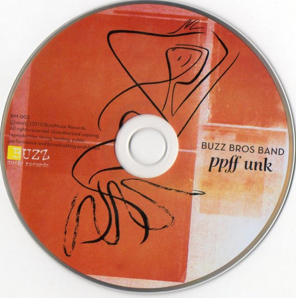 Buzz Bros Band : Ppff Unk (CD, Album)