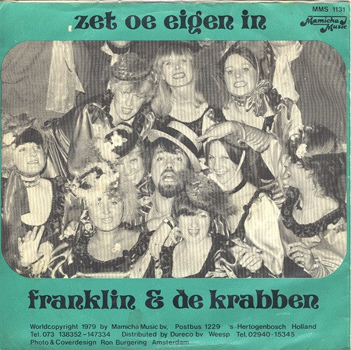 Franklin Kennedy & De Krabben : Zet Oe Eigen In (7", Single)