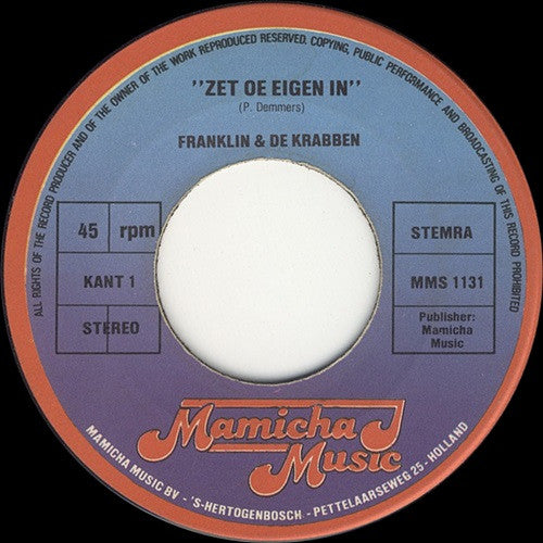 Franklin Kennedy & De Krabben : Zet Oe Eigen In (7", Single)