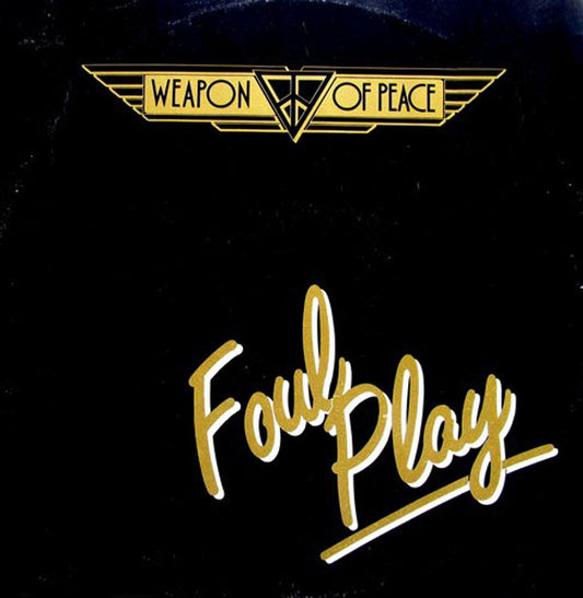 Weapon Of Peace : Foul Play (12")