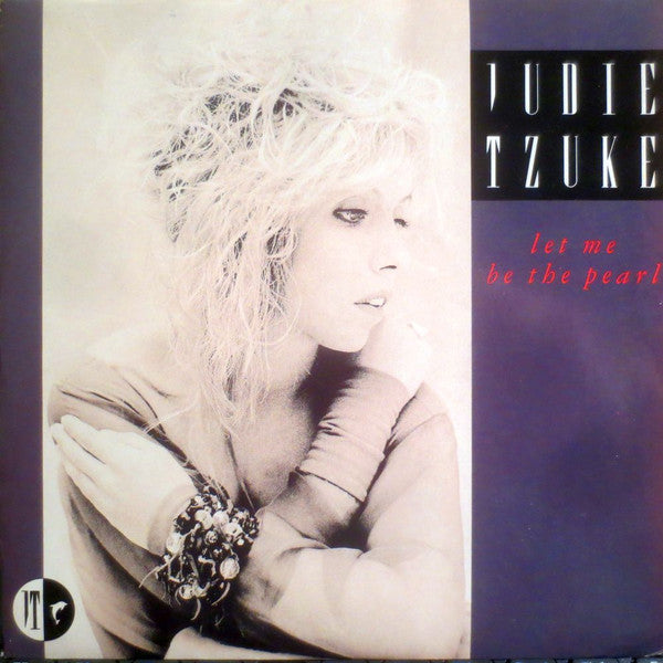 Judie Tzuke : Let Me Be The Pearl (7", Single)