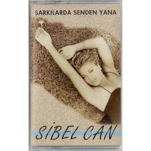 Sibel Can : Şarkılarda Senden Yana (Cass, Album)
