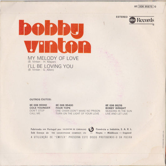 Bobby Vinton : My Melody Of Love / I'll Be Loving You (7", Single)