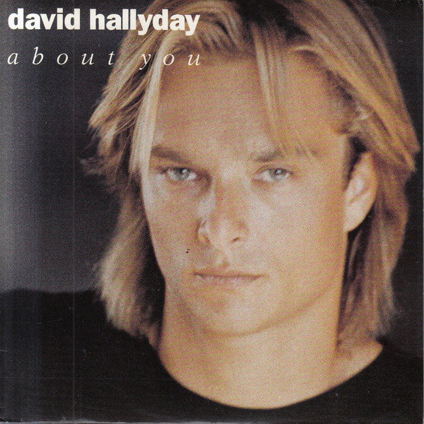 David Hallyday : About You (7", Single)