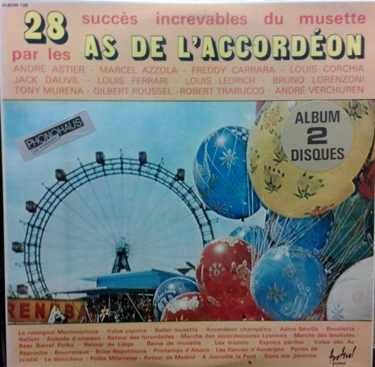 Various : 28 Succès Increvables Du Musette Par Les As De L'Accordéon (2xLP, Comp, Ⓣ P)