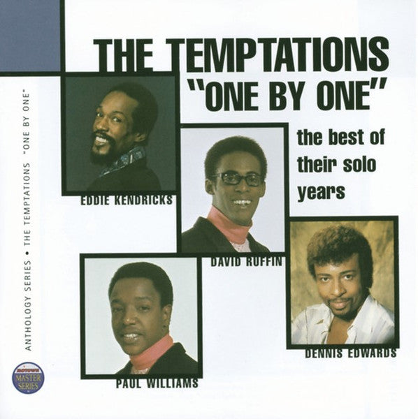 The Temptations : "One By One": The Best Of Their Solo Years - David Ruffin, Eddie Kendricks, Paul Williams & Dennis Edwards (2xCD, Comp, RE)